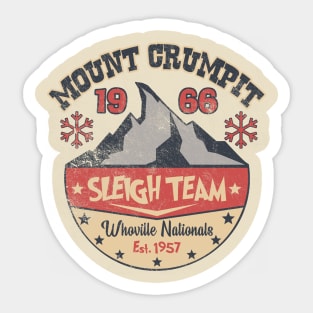 Mt Crumpit Sleigh Team, from the Grinch, distressed Sticker